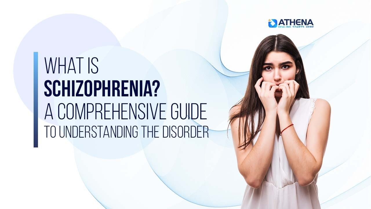 What Is Schizophrenia? Symptoms, Causes, and Treatment