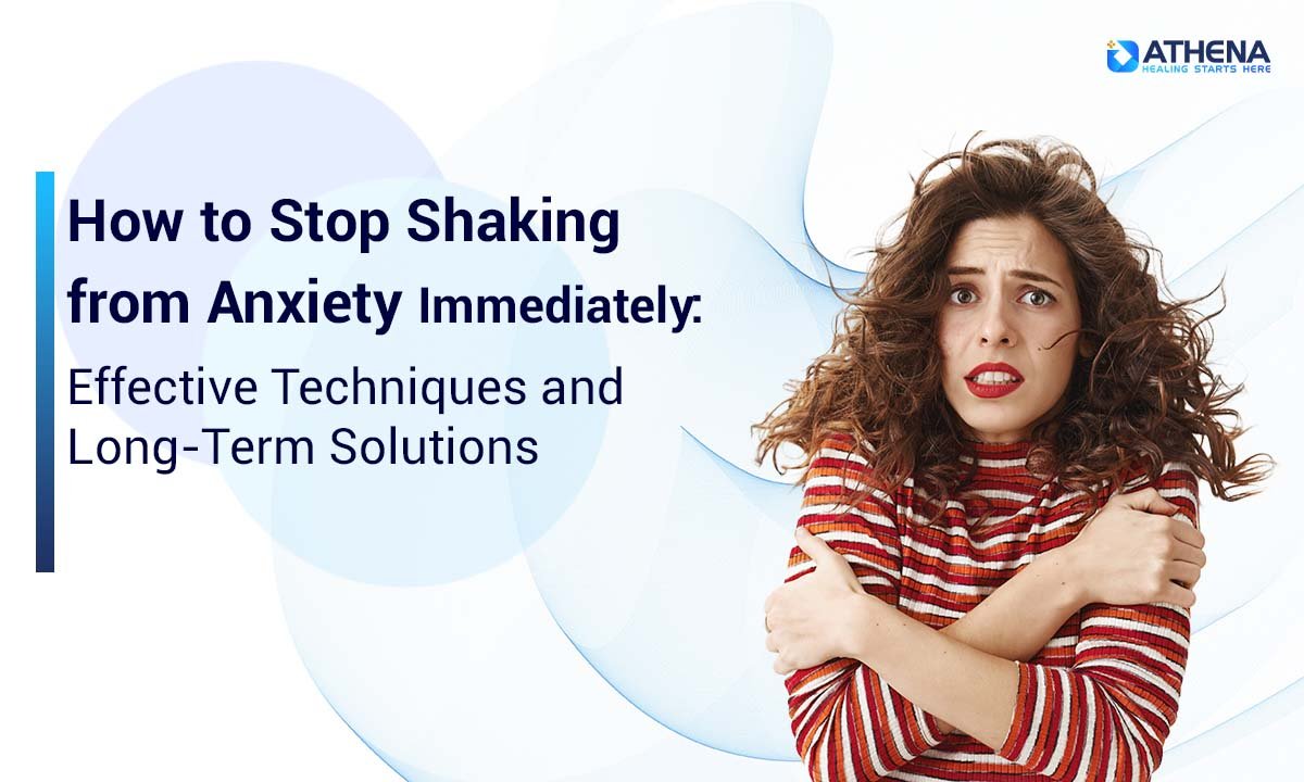How to Stop Shaking from Anxiety: Quick & Effective Tips