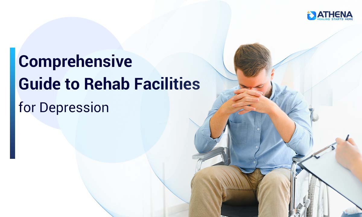 Find the Best Rehab Facilities for Depression Recovery