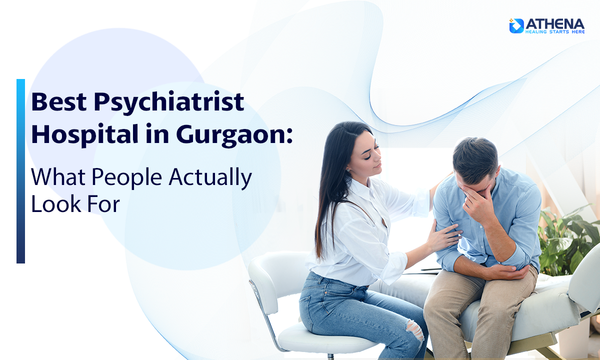 Best Psychiatrist Hospital in Gurgaon