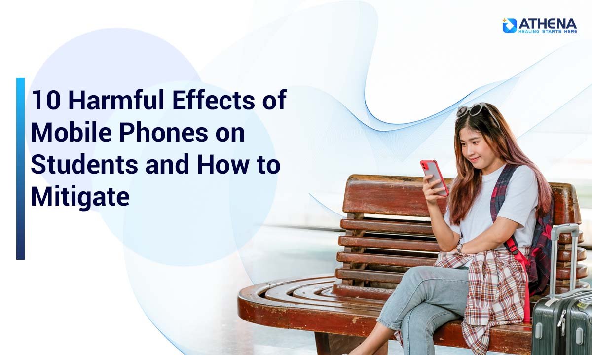 10 Harmful Effects of Mobile Phones on Students