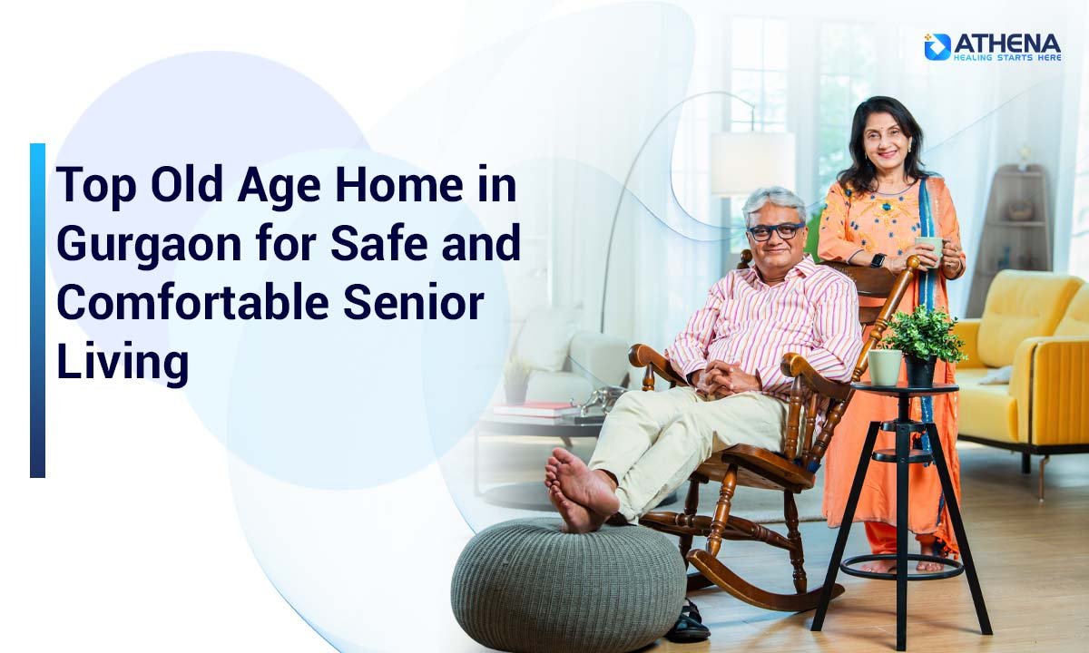 Old Age Home in Gurgaon for Safe and Comfortable Living