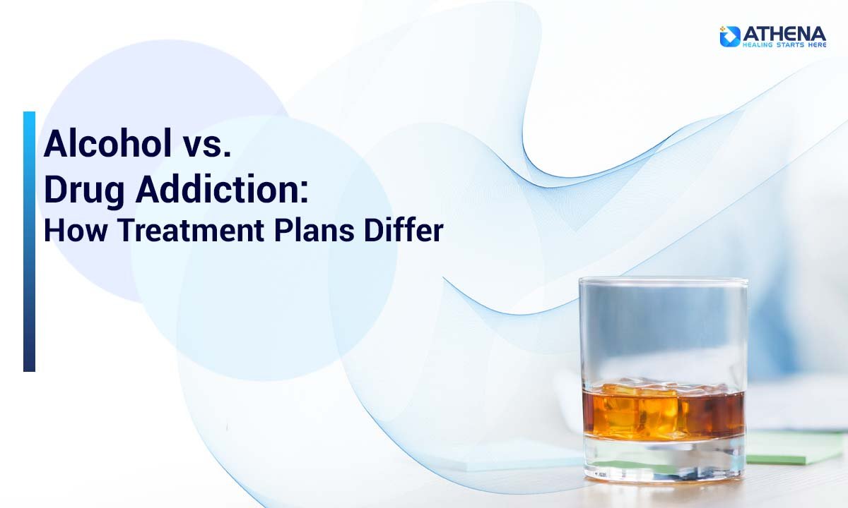 Why Alcohol and Drug Treatment Plans Aren’t the Same