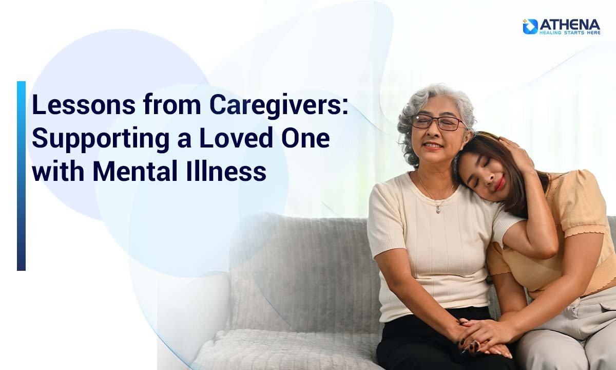 How Caregivers Help Loved Ones Cope with Mental Illness